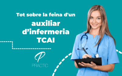 Tot sobre la feina d’un auxiliar d’infermeria TCAI